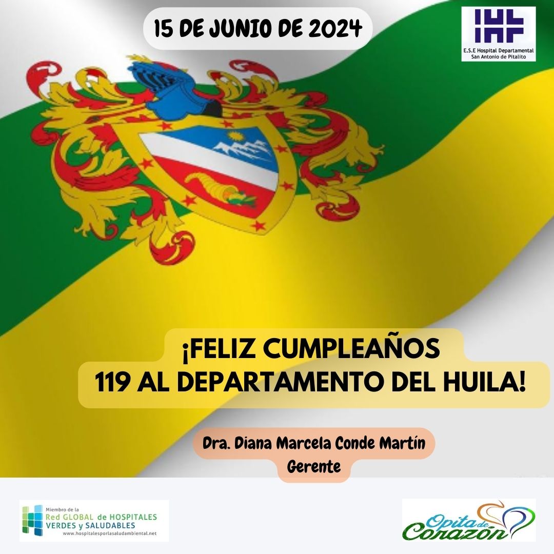 ¡Feliz Cumpleaños Departamento del Huila! (15 de Junio)